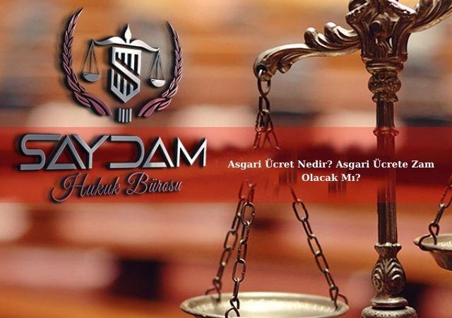 Asgari Ücret Nedir? Asgari Ücrete Zam Olacak Mı?